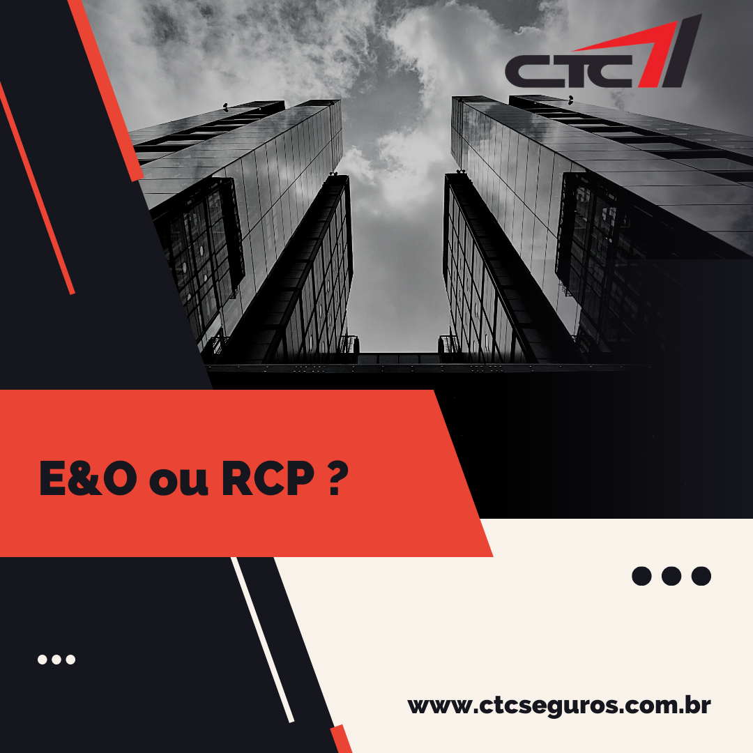 Seguro de Erros e Omissões (E&O) ou Responsabilidade Civil Profissional